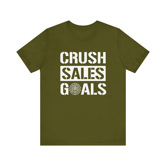 Crush Sales Goals T-Shirt